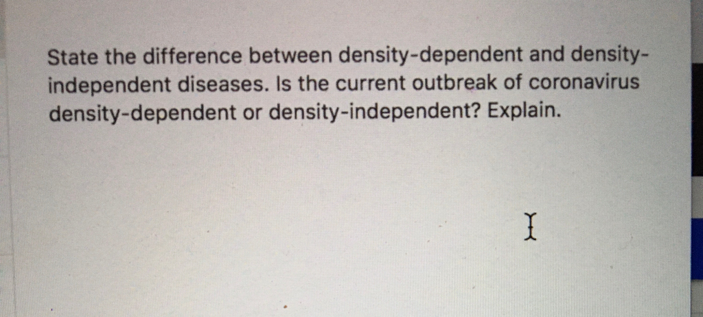 Solved State the difference between density-dependent and | Chegg.com