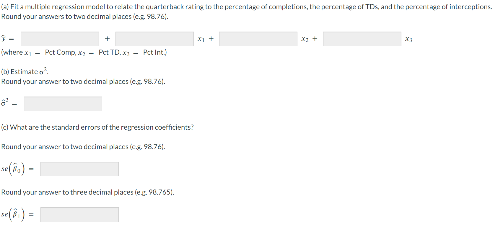 Solved The Following Table Represents Quarterback Ratings | Chegg.com