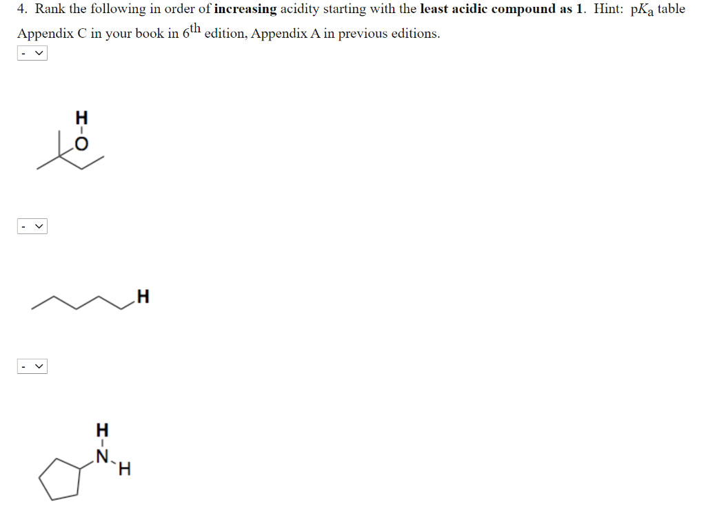 Solved 4. Rank the following in order of increasing acidity | Chegg.com