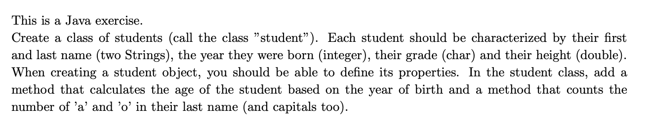 This is a Java exercise. Create a class of students | Chegg.com