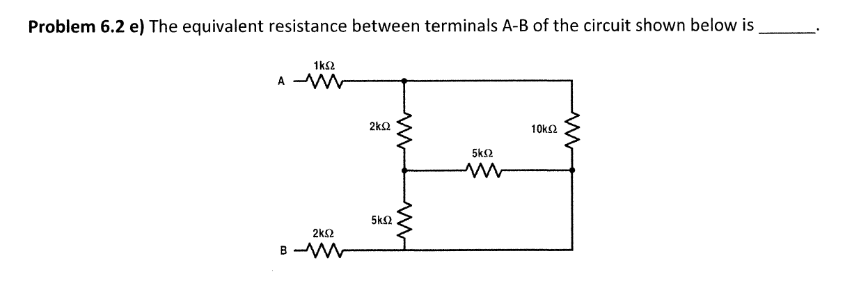 Solved Problem 6.2 E) The Equivalent Resistance Between | Chegg.com