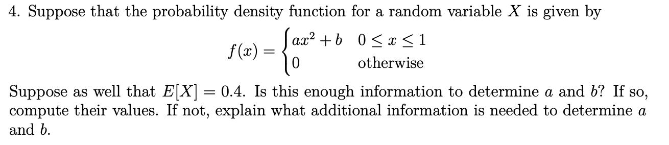 Solved 4. Suppose that the probability density function for | Chegg.com