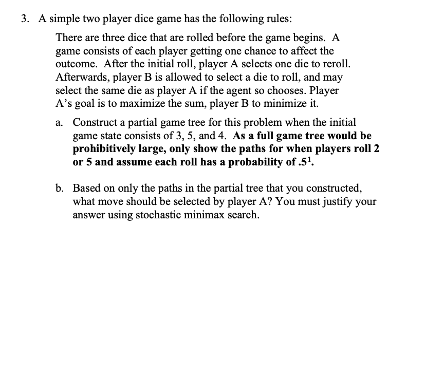 3 A Simple Two Player Dice Game Has The Following Chegg Com