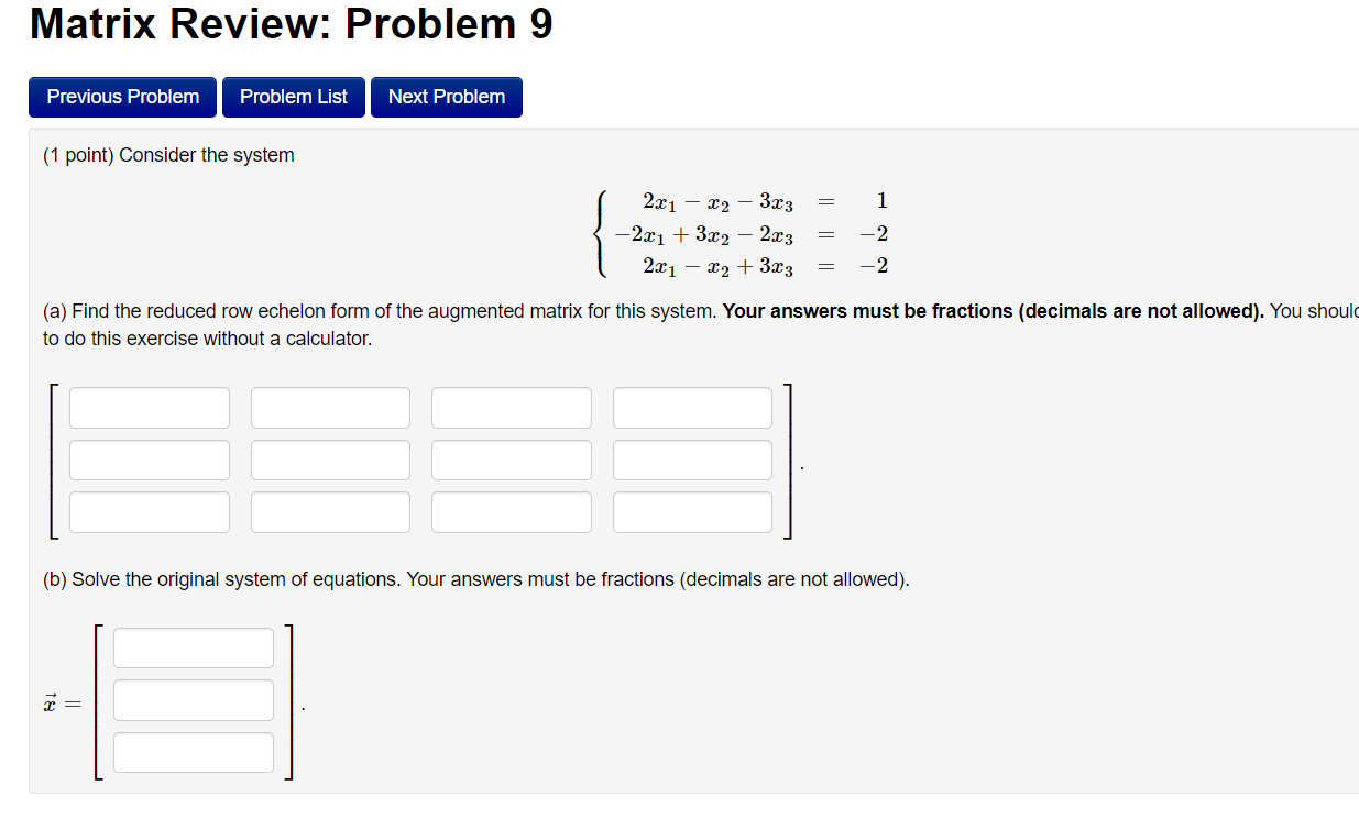 Solved Matrix Review: Problem 9 Previous Problem Problem | Chegg.com