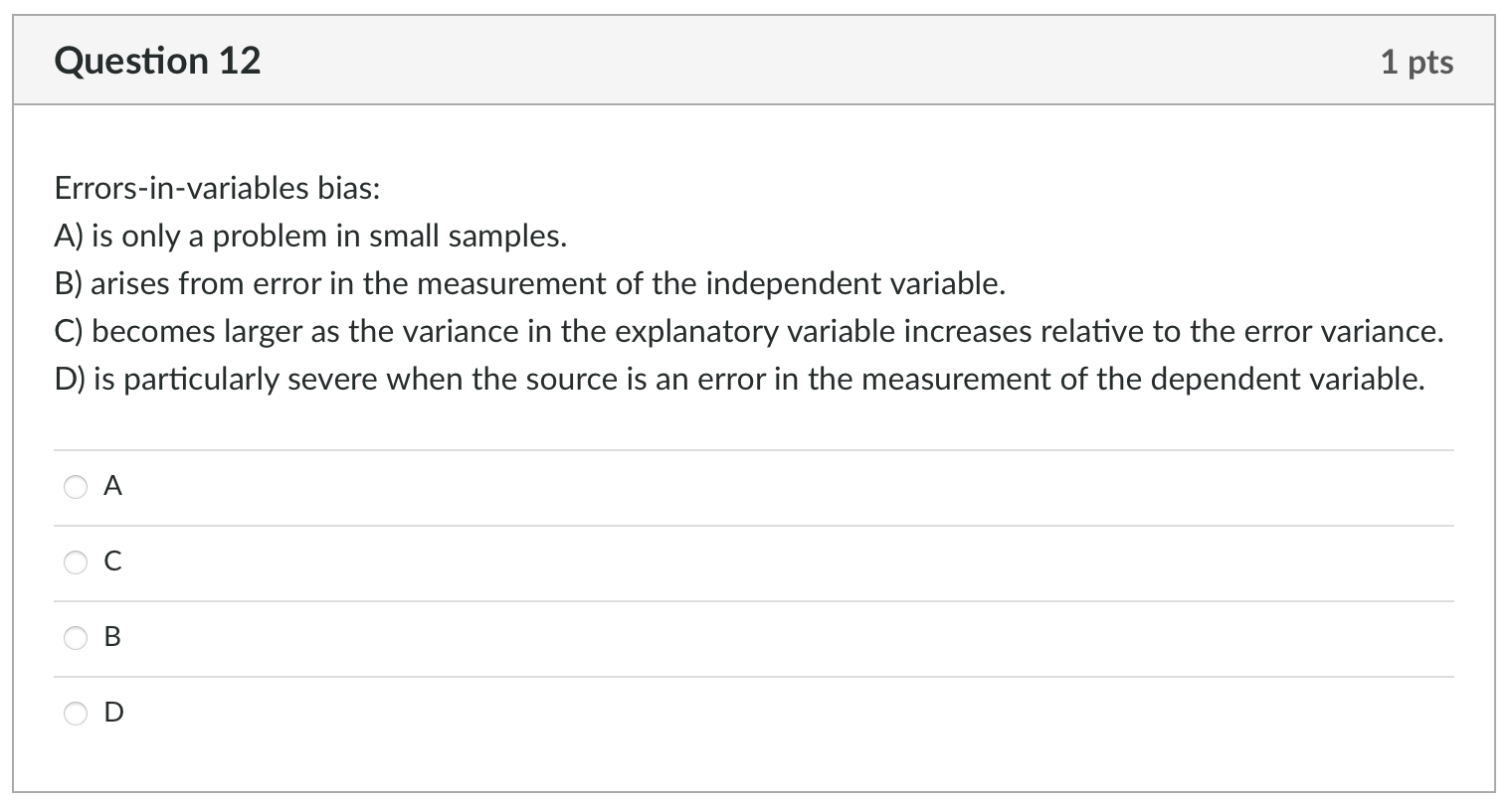 Solved Errors-in-variables Bias: A) Is Only A Problem In | Chegg.com