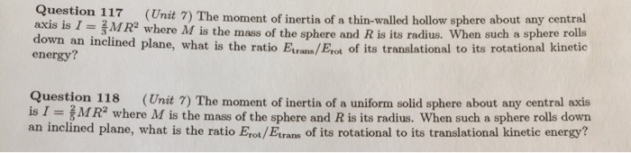 Solved Question 117 (Unit 7) The moment of inertia of a | Chegg.com