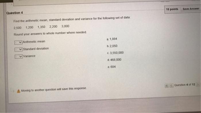 Solved Find the arithmetic mean, standard deviation and | Chegg.com