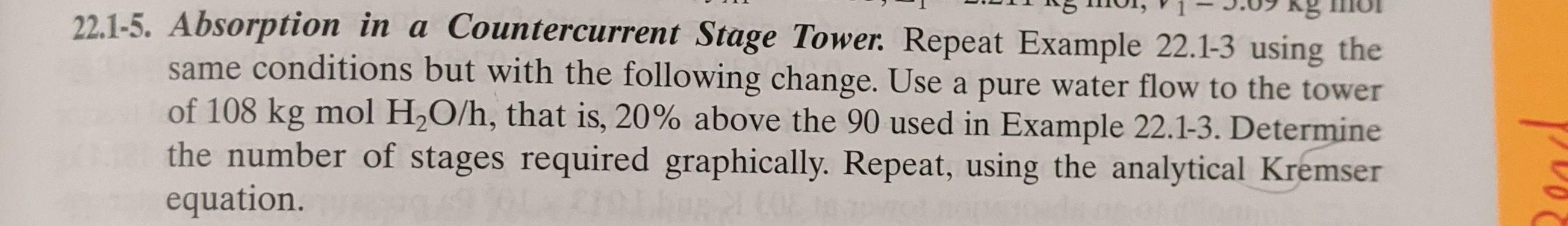Solved 22.1-5. Absorption in a Countercurrent Stage Tower. | Chegg.com