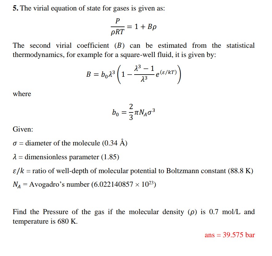 Solved 5. The Virial Equation Of State For Gases Is Given | Chegg.com