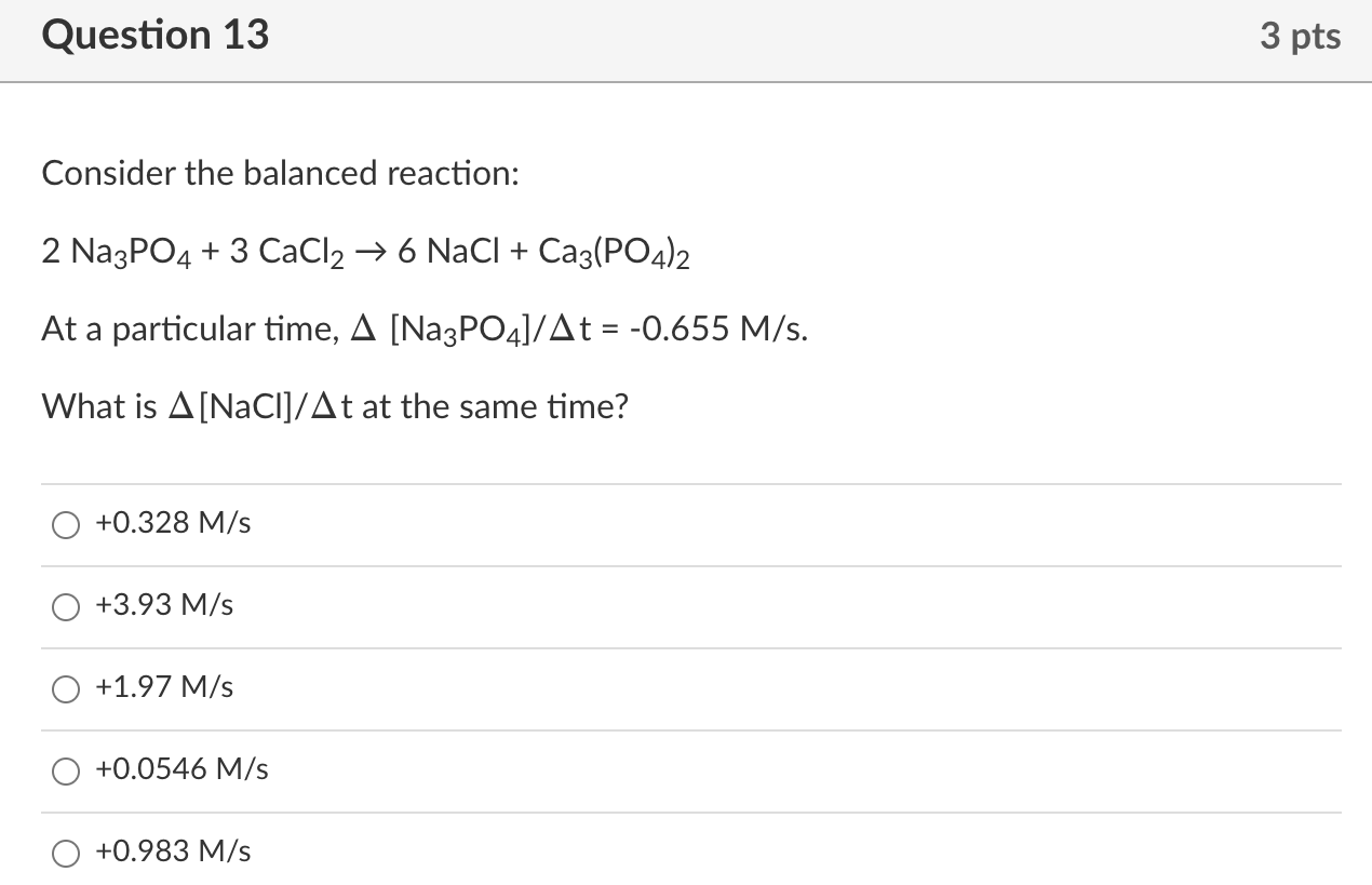 Solved Question 13 3 pts Consider the balanced reaction: 2 | Chegg.com