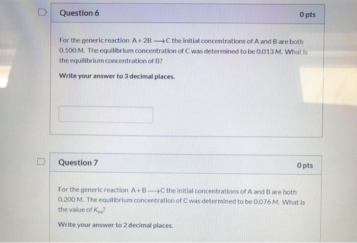 Solved D Question 6 0 pts For the generic reaction A+2B+C | Chegg.com