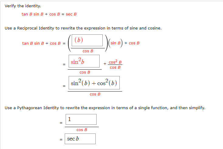 Solved Verify The Identity. Tan B Sin B + Cos B = Sec B Use | Chegg.com