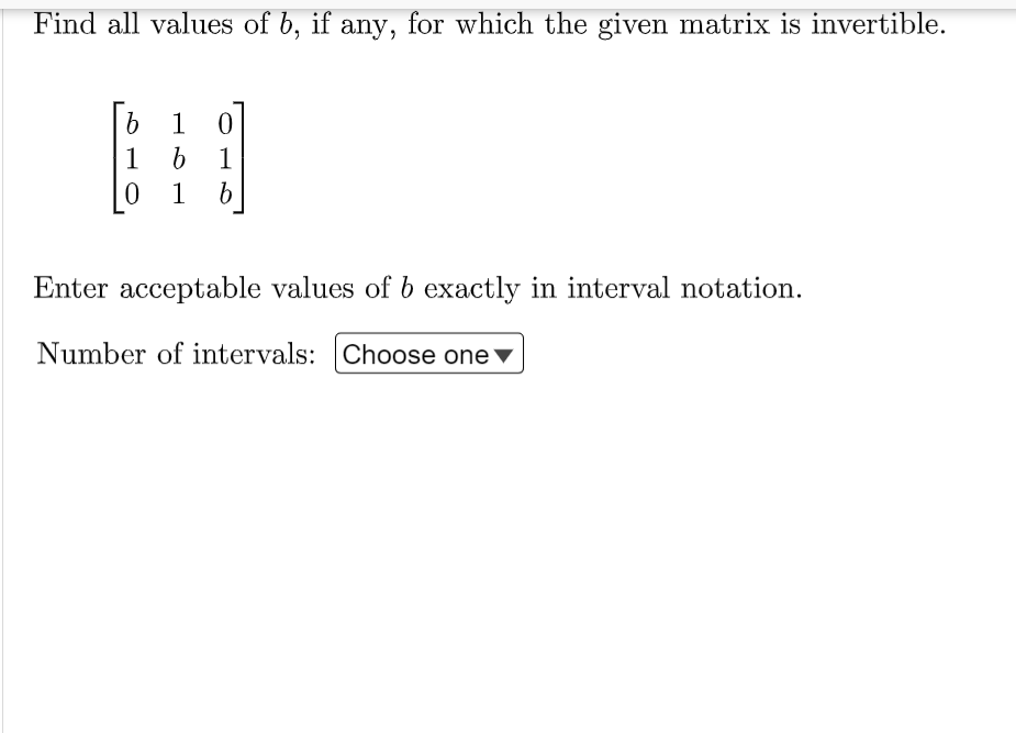 Solved Find All Values Of B, If Any, For Which The Given | Chegg.com