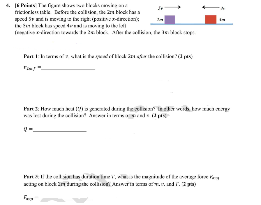 Solved 4. [6 Points] The figure shows two blocks moving on a | Chegg.com