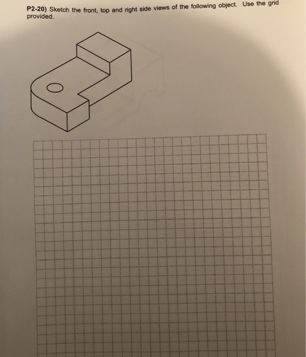 Solved P2-20) Sk provided etch the front, top and right side | Chegg.com