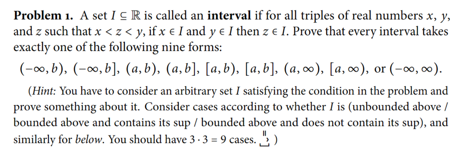 Solved Problem 1. A set I⊆R is called an interval if for all | Chegg.com