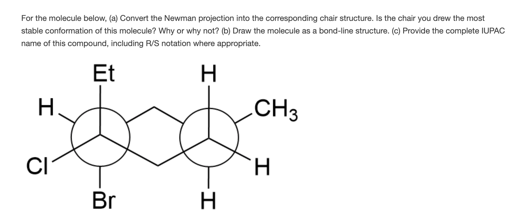 Solved For The Molecule Below A Convert The Newman Chegg Com