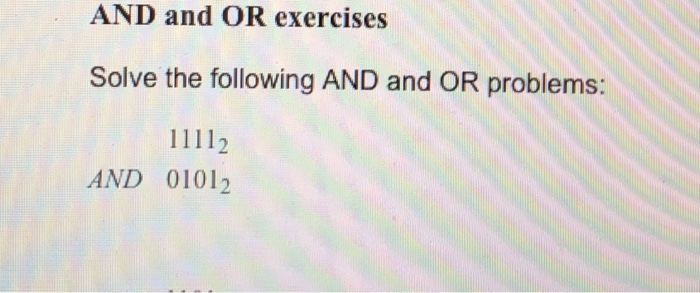 Solved AND and OR exercises Solve the following AND and OR | Chegg.com