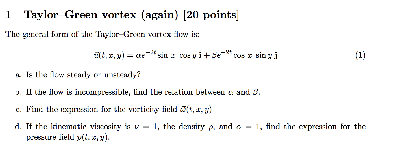 1 Taylor Green Vortex Again Points The General Chegg Com