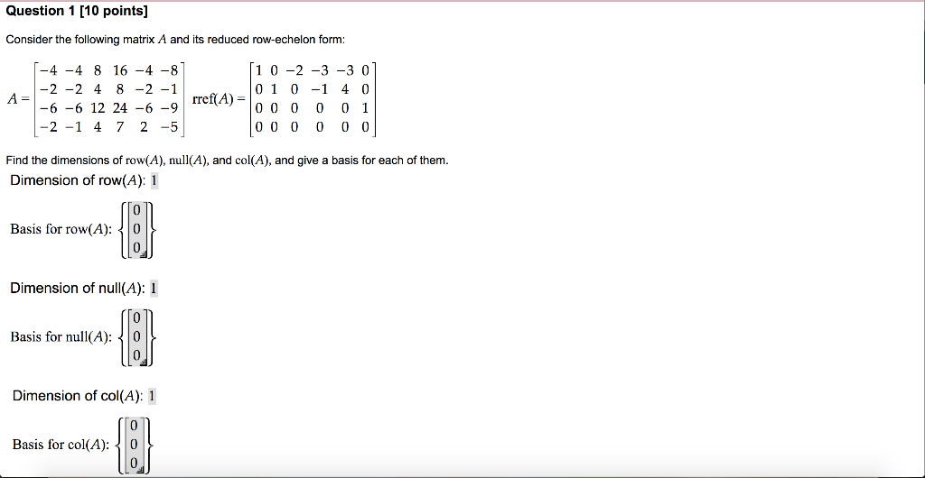 Solved Question 1 (10 points] Consider the following matrix | Chegg.com