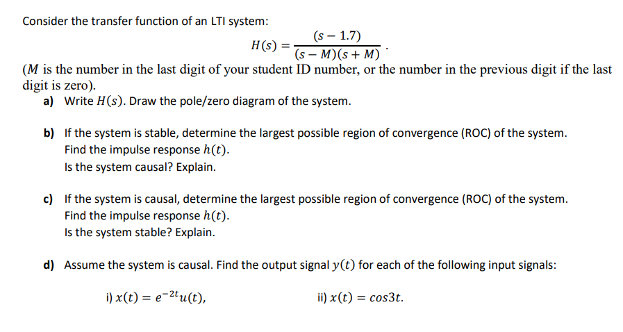 Solved Consider The Transfer Function Of An LTI System: | Chegg.com