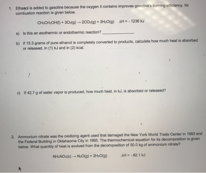 Solved 1. Ethanol is added to gasoline because the oxygen it | Chegg.com