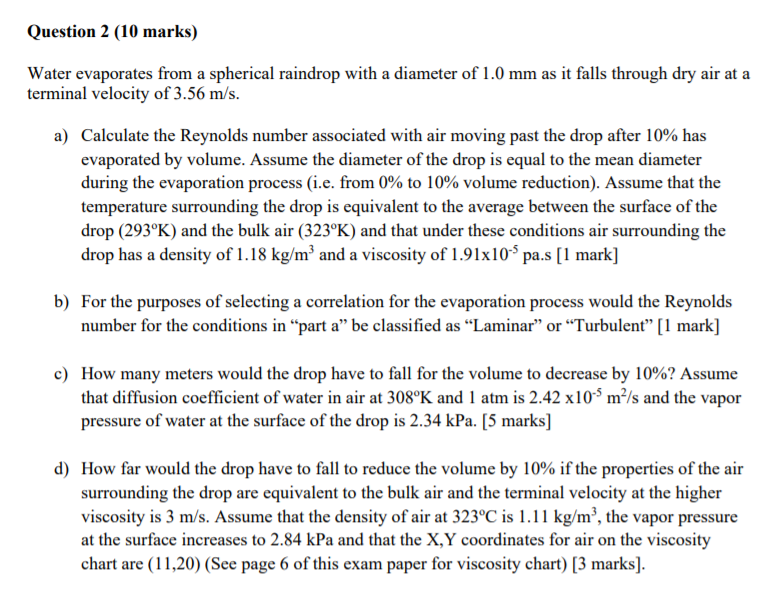 Solved Question 2 (10 marks) Water evaporates from a | Chegg.com