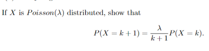 Solved If X is Poisson(λ) distributed, show that | Chegg.com