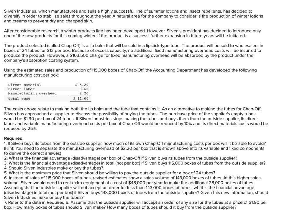 Solved Silven Industries, which manufactures and sells a | Chegg.com