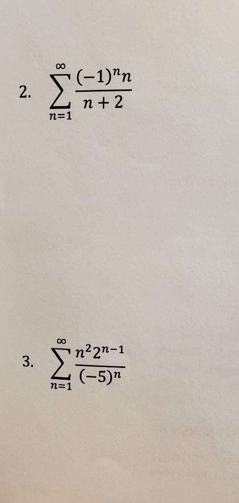 Solved Test Series for convergence or divergence, give the | Chegg.com