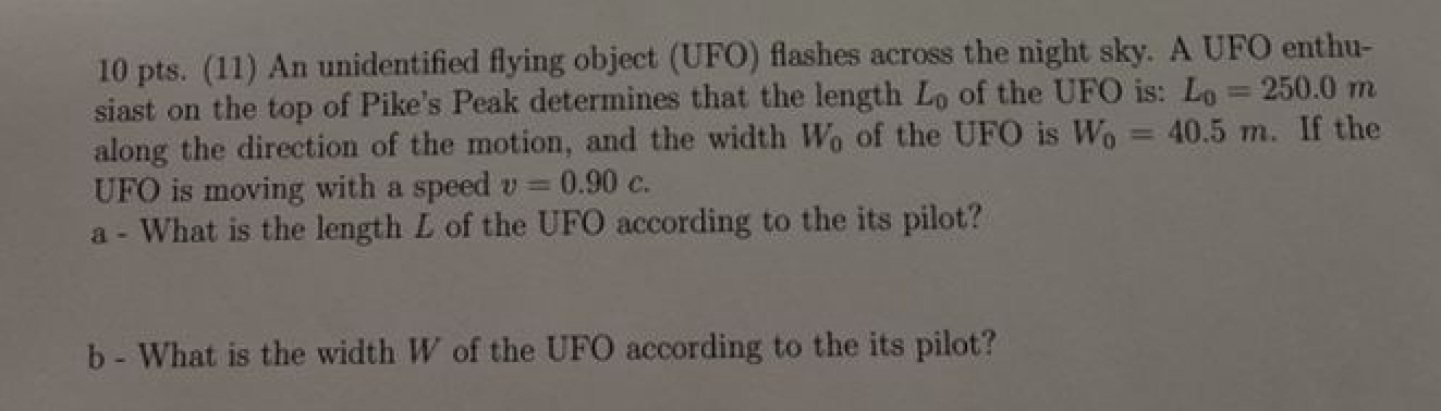 Solved 10 pts. (11) An unidentified flying object (UFO) | Chegg.com