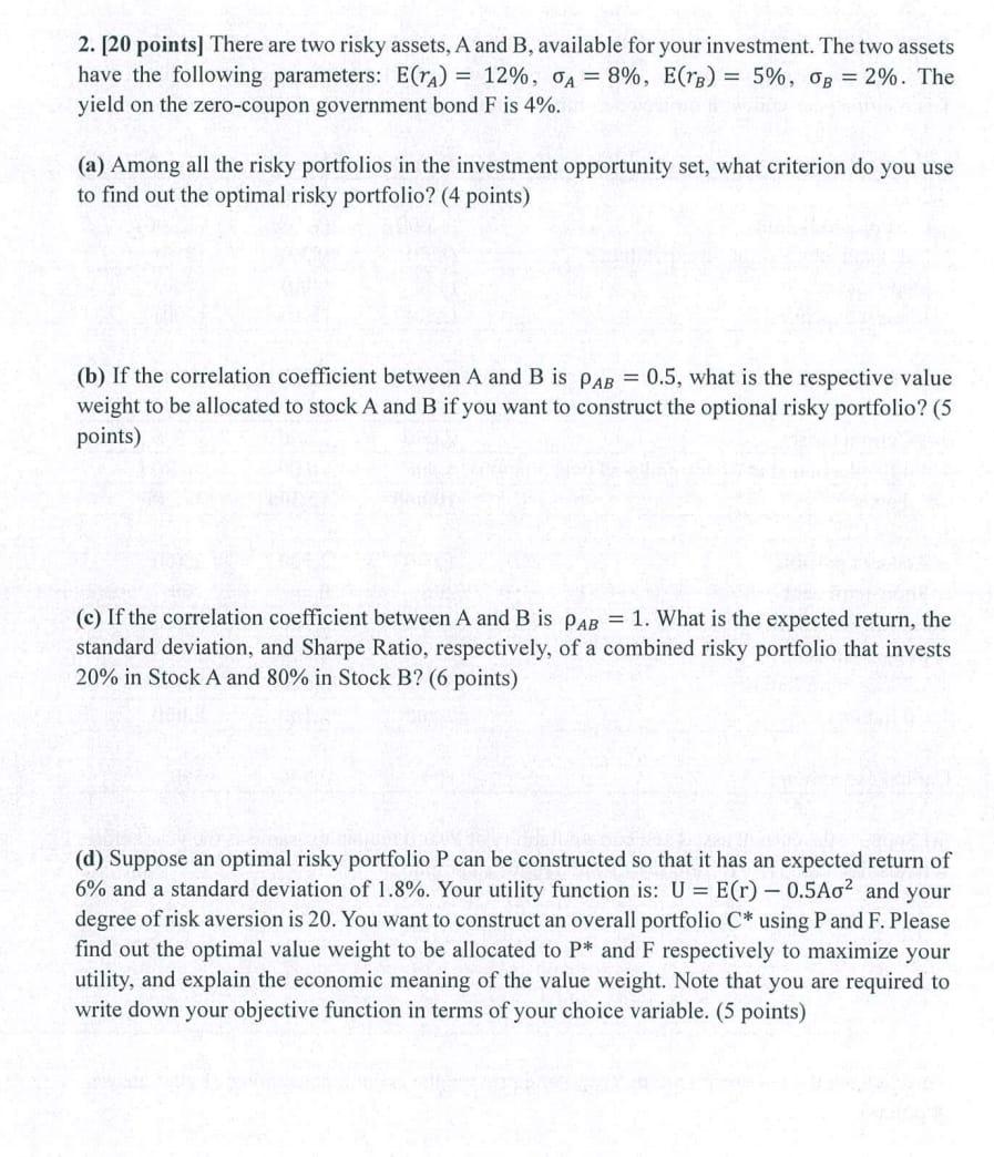 Solved 2. [20 Points] There Are Two Risky Assets, A And B, | Chegg.com