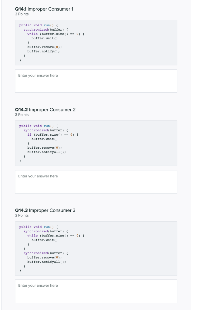 Q14 Producer Consumer 9 Points The following is a | Chegg.com