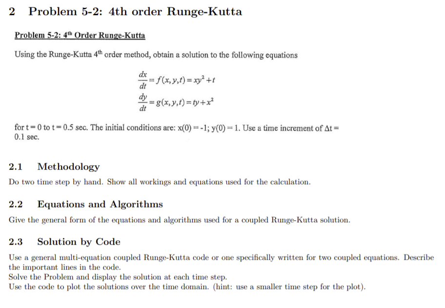 Solved 2 Problem 5-2: 4th Order Runge-Kutta Problem 5-2: 4th | Chegg.com