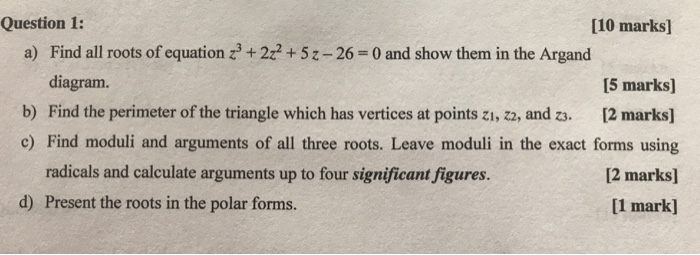 Solved Question 1 10 Marks A Find All Roots Of Equation Chegg Solved Question 1 10 Marks A Find All Roots Of Equation Chegg