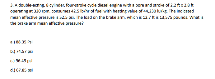 Solved 3. A double acting 8 cylinder four stroke cycle Chegg