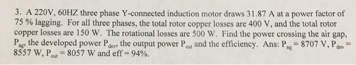 Solved A 220V, 60HZ three phase Y-connected induction motor | Chegg.com