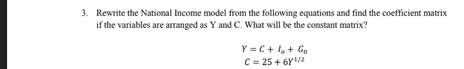 Solved 3. Rewrite The National Income Model From The | Chegg.com