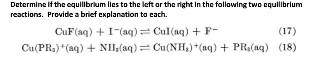 Solved Determine if the equilibrium lies to the left or the | Chegg.com
