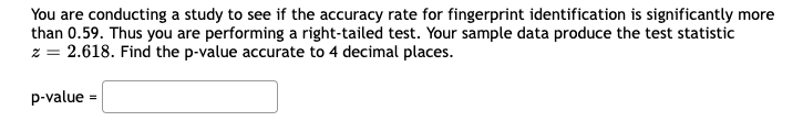 Solved You are conducting a study to see if the accuracy | Chegg.com