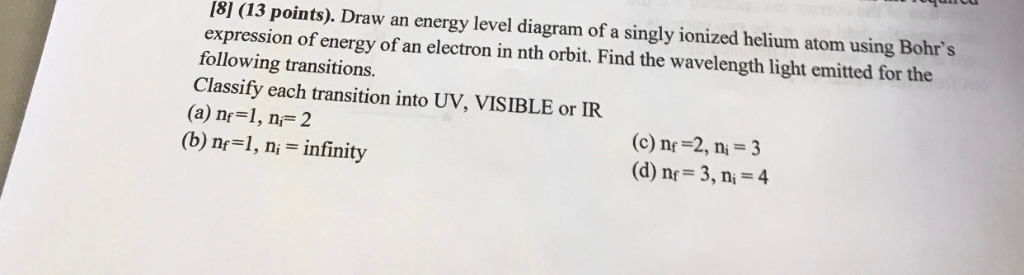 Solved 181 (13 points). Draw an energy level diagram of a | Chegg.com