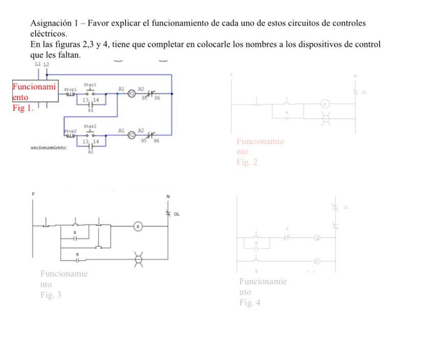 Asignación 1 - Favor explicar el funcionamiento de cada uno de estos circuitos de controles eléctricos.