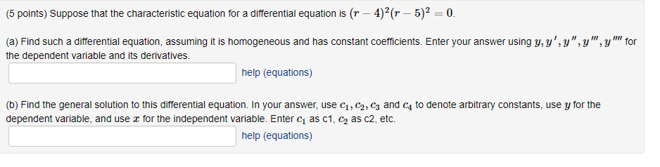 Solved (5 points) Suppose that the characteristic equation | Chegg.com