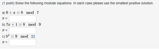 Solved ( 1 point) Compute the following modular inverses. | Chegg.com