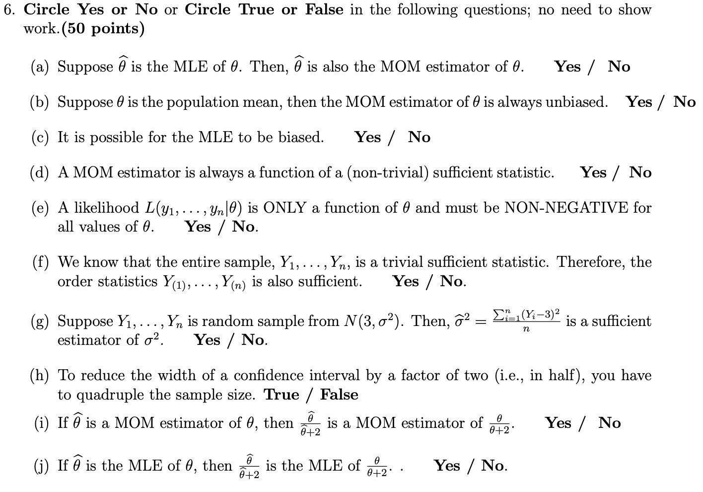 Solved 6 Circle Yes Or No Or Circle True Or False In The Chegg Com