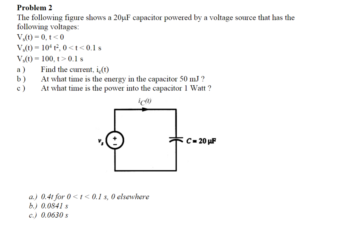 Solved Problem 2 The Following Figure Shows A 20μF Capacitor | Chegg.com