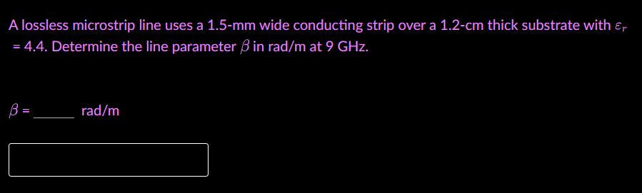 Solved A lossless microstrip line uses a 1.5-mm wide | Chegg.com