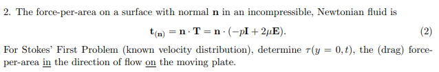 2. The force-per-area on a surface with normal n in | Chegg.com