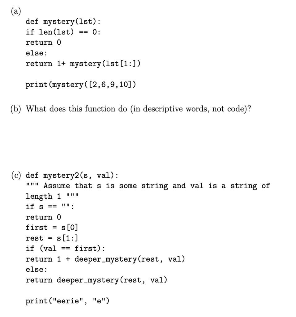 Solved State what is printed to the console by each of the | Chegg.com