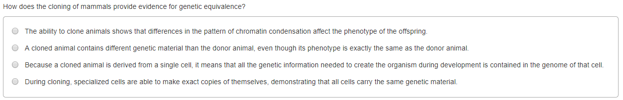 Solved How does the cloning of mammals provide evidence for | Chegg.com